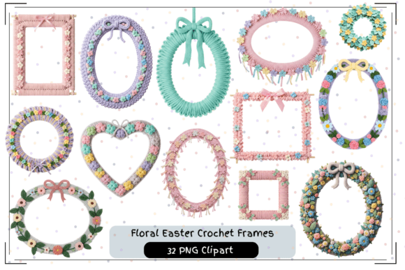 Floral Easter Crochet Frames PNG Bundle: Your Secret Weapon for Charming Designs